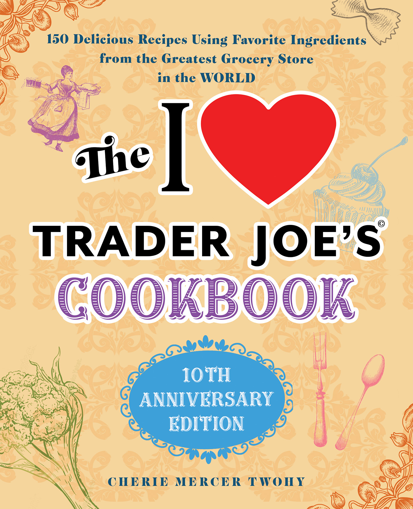 I Love Trader Joe's Cookbook Cover