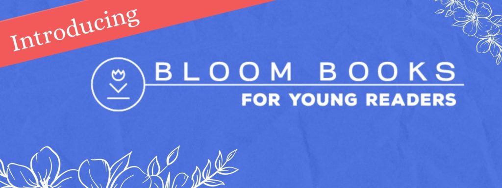 Bloom Books for Young Readers