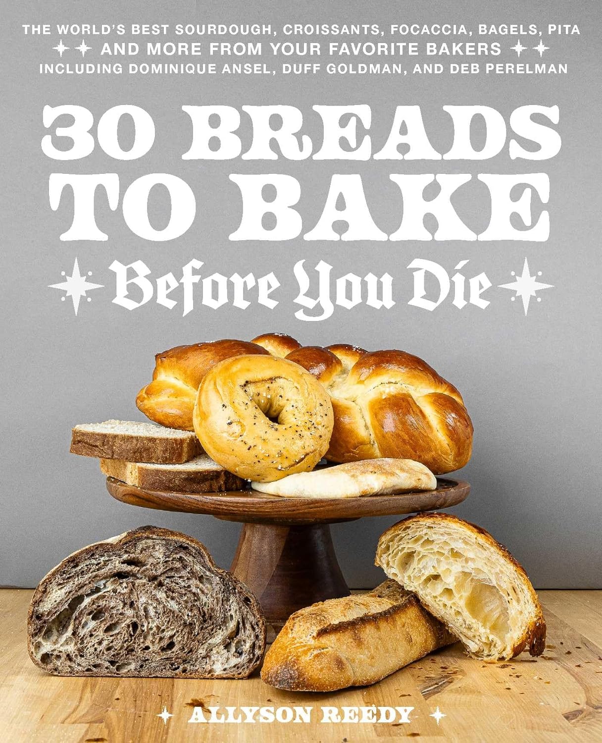 30 Breads to Bake Before You Die Cover