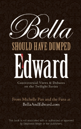 Bella Should Have Dumped Edward Cover Photo
