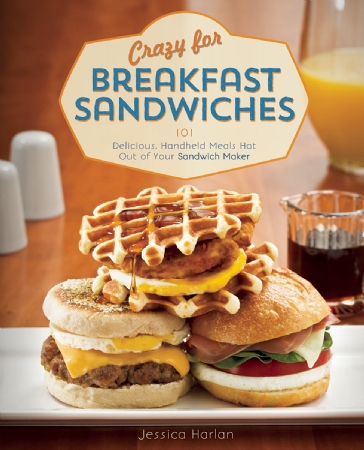 Crazy for Breakfast Sandwiches Cover Photo