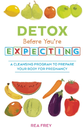 Detox Before You're Expecting Cover Photo