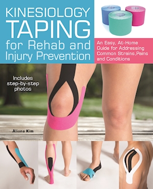 Kinesiology Taping for Rehab and Injury Prevention Cover Photo