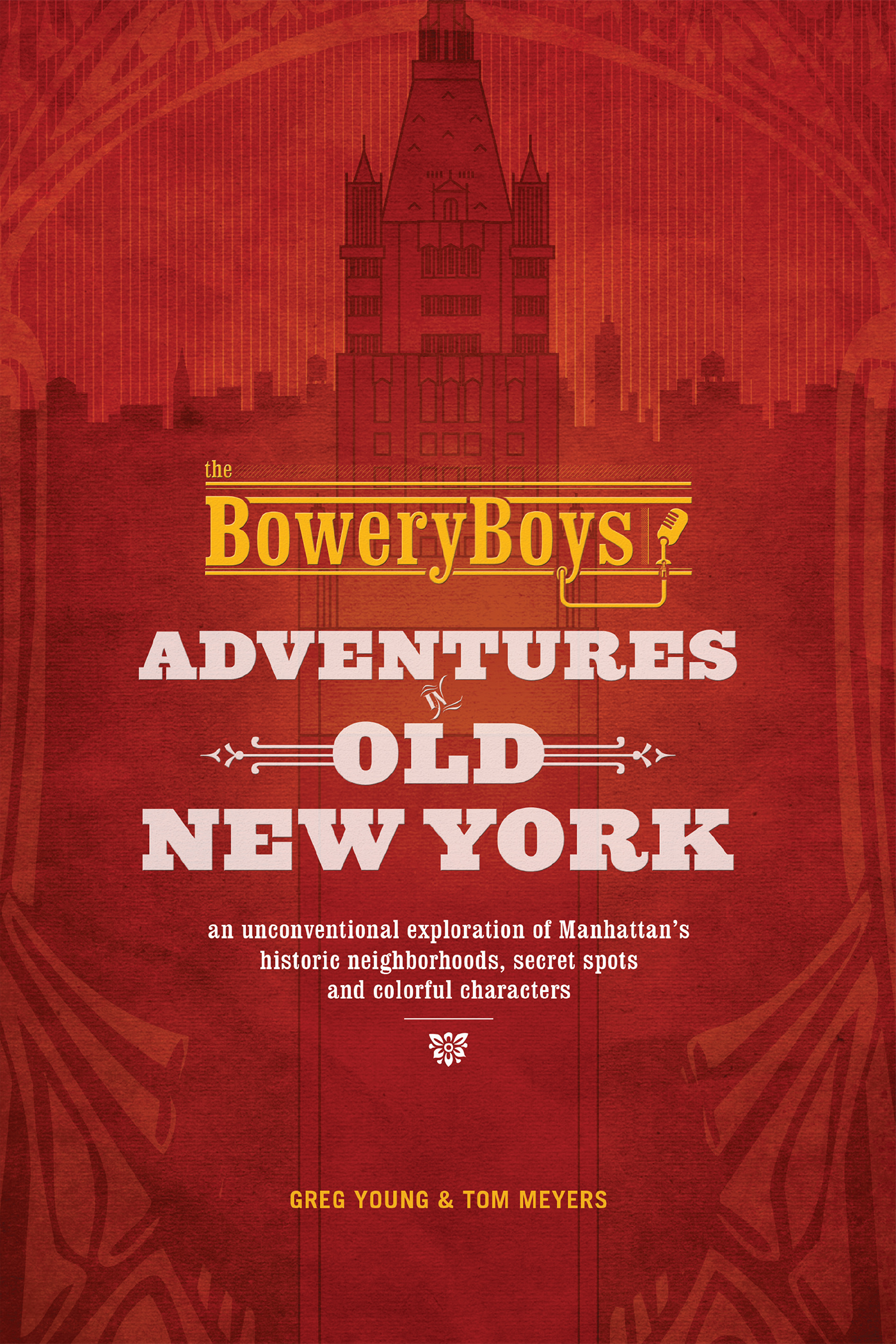 The Bowery Boys Podcast Book Cover