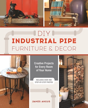 DIY Industrial Pipe Furniture and Decor Cover Photo