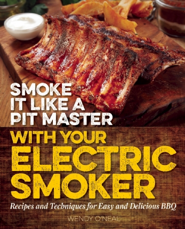 Smoke It Like a Pit Master with Your Electric Smoker Cover Photo