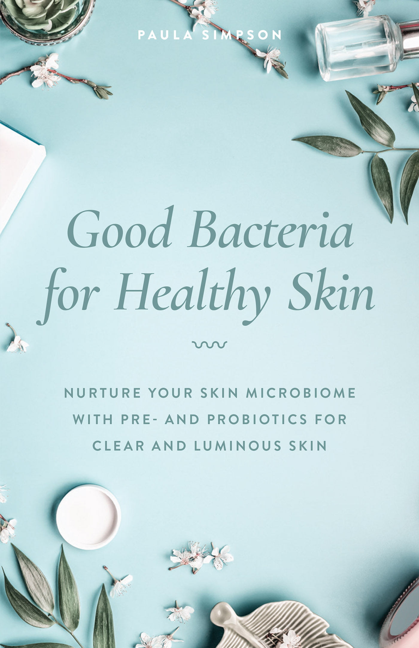 Good Bacteria for Healthy Skin