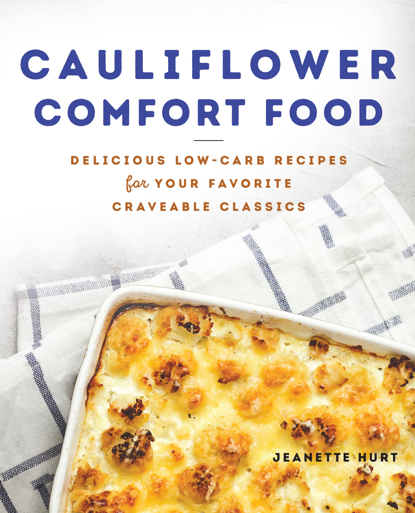 Cauliflower Comfort Food