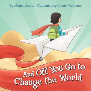 And Off You Go to Change the World Cover