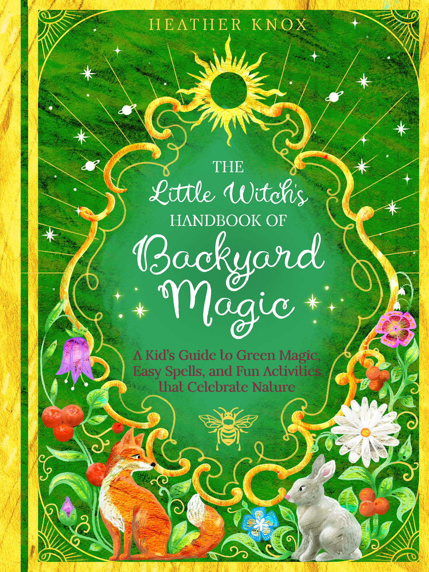 Little Witch's Guide to Backyard Magic