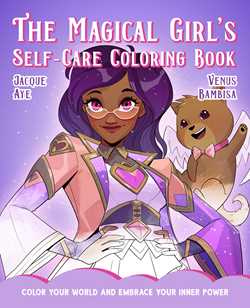 The Magical Girl's Self Care Coloring Book Cover
