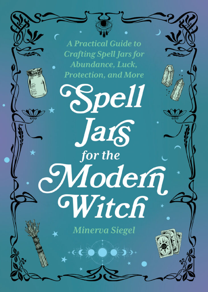 Spell Jars for the Modern Witch