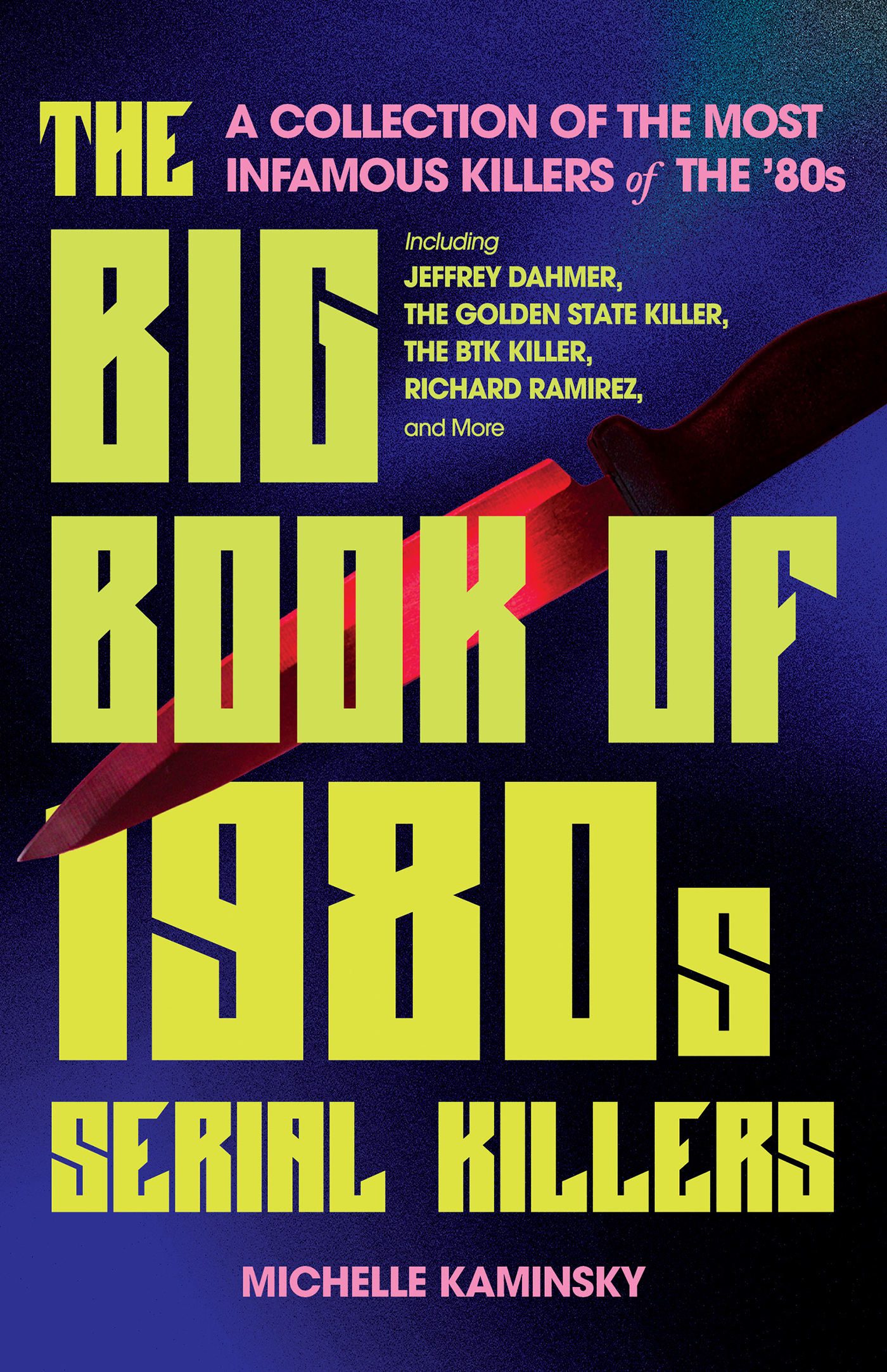 Big Book of 1980s Serial Killers