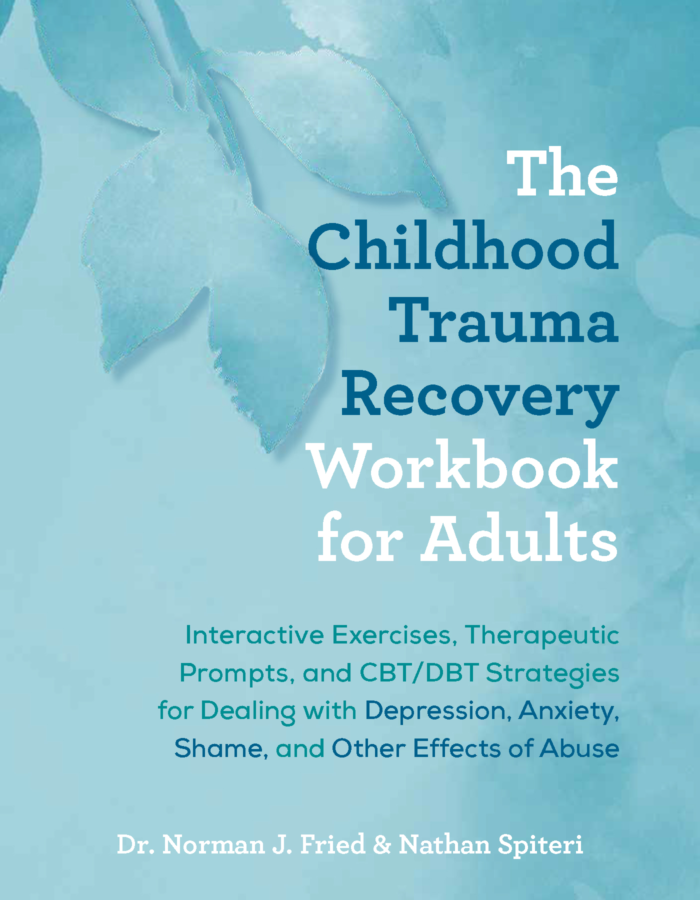 Childhood Trauma Recovery Workbook for Adults