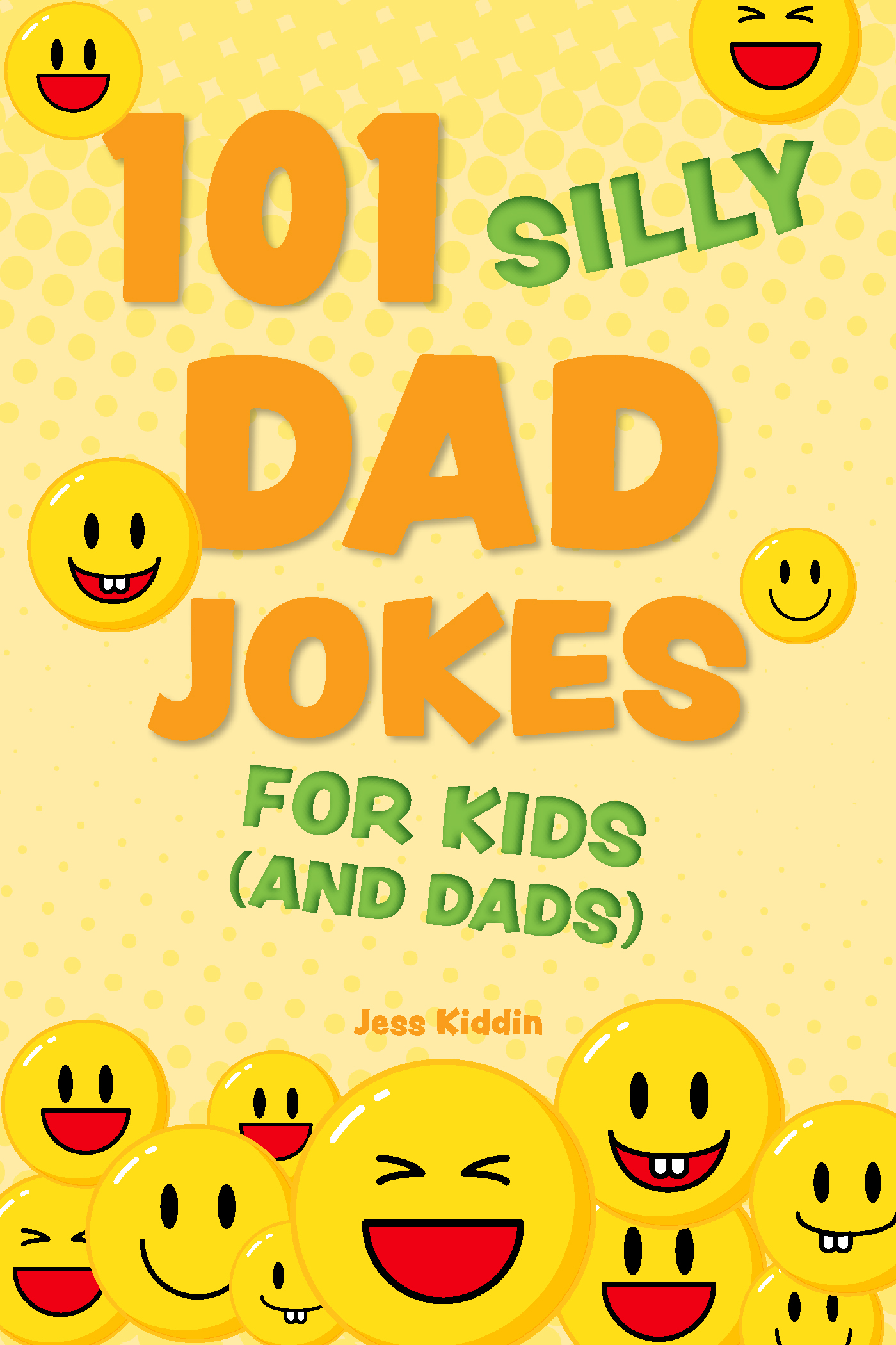 101 Silly Dad Jokes for Kids-front.indd