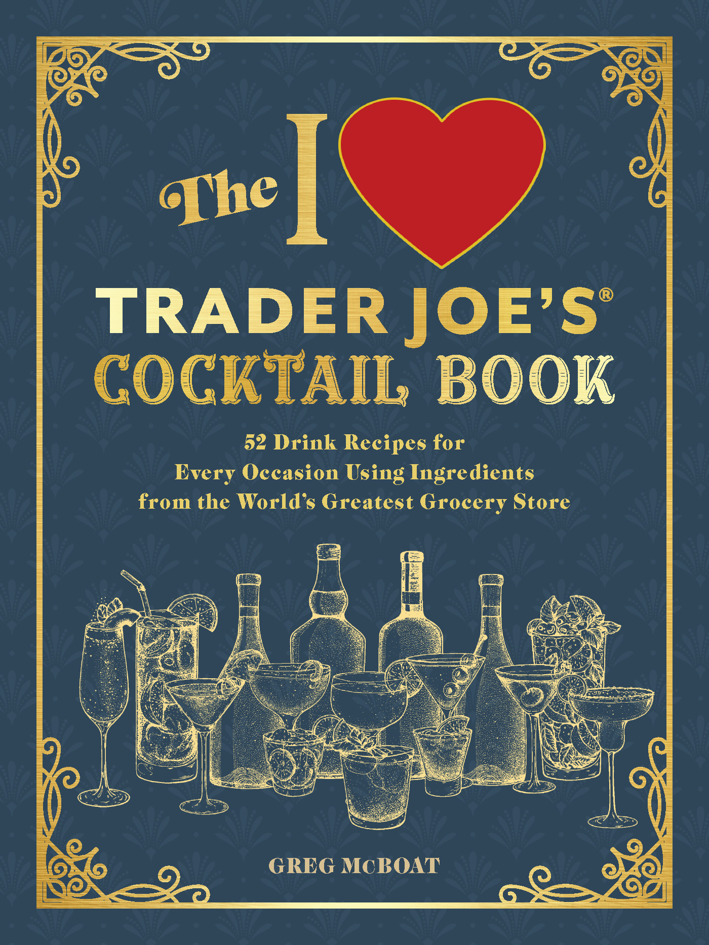 I Love Trader Joe's Cocktail Book-front.indd