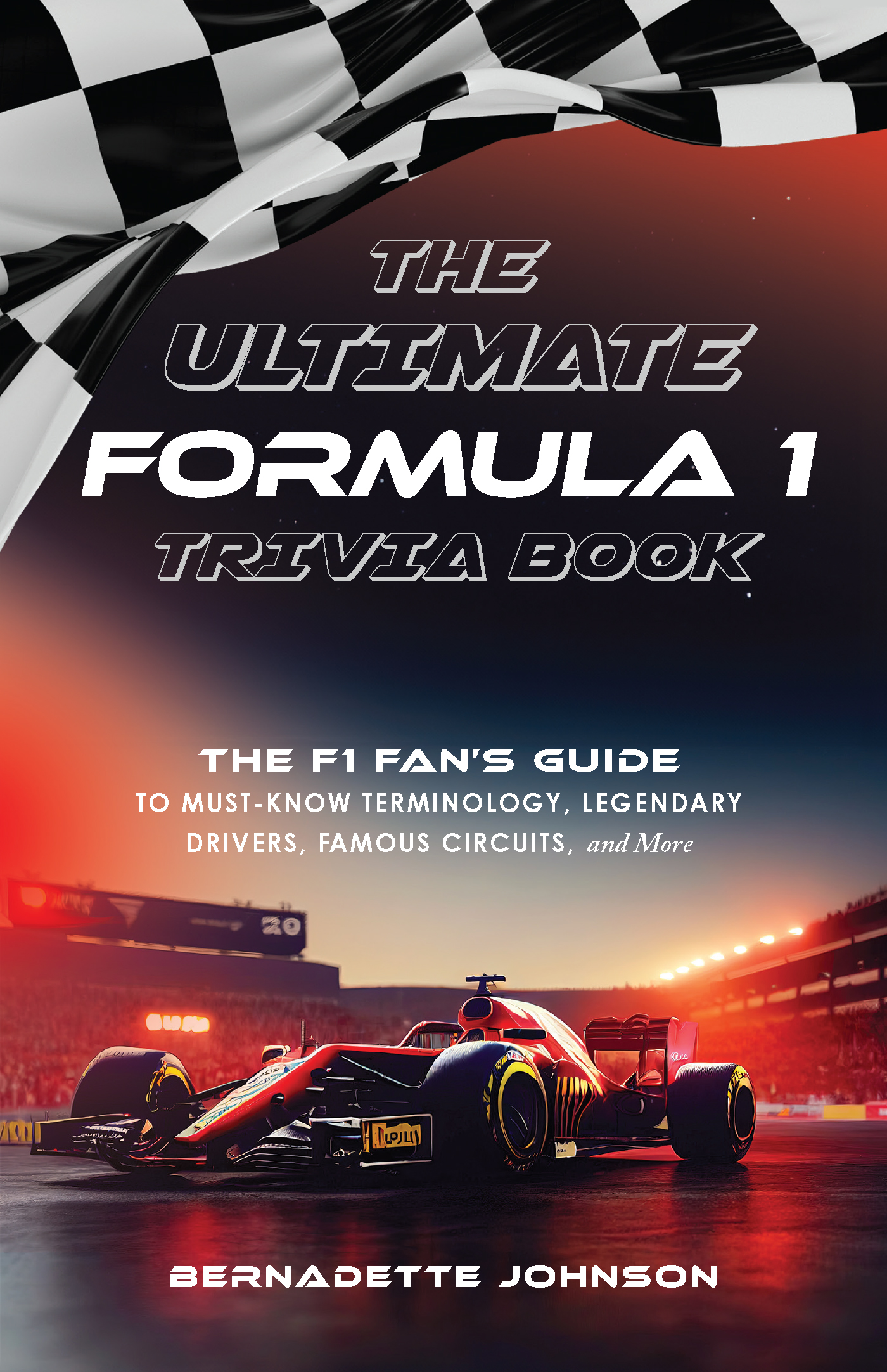 Ultimate Formula 1 Trivia Book