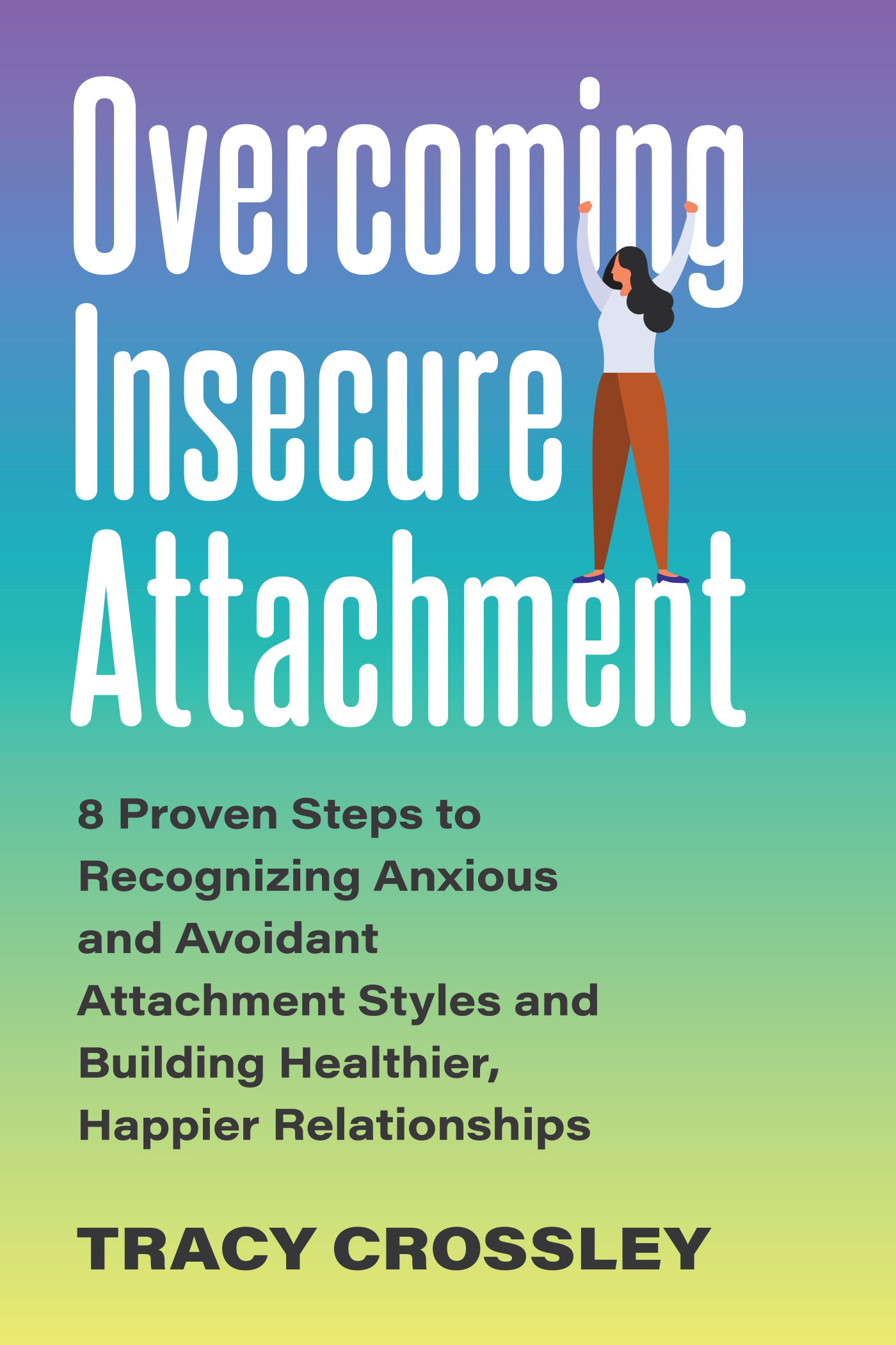 Overcoming Insecure Attachment-front.indd