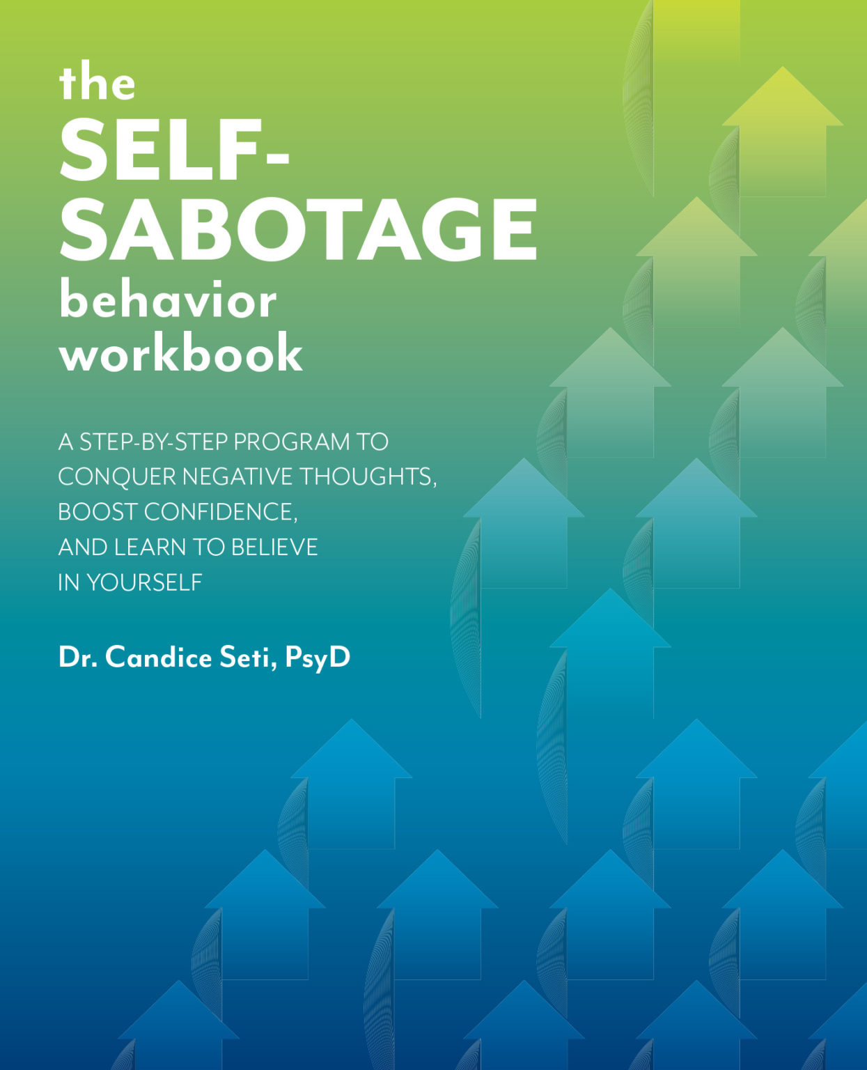 How To Stop Self Sabotage Behavior | Ulysses Press